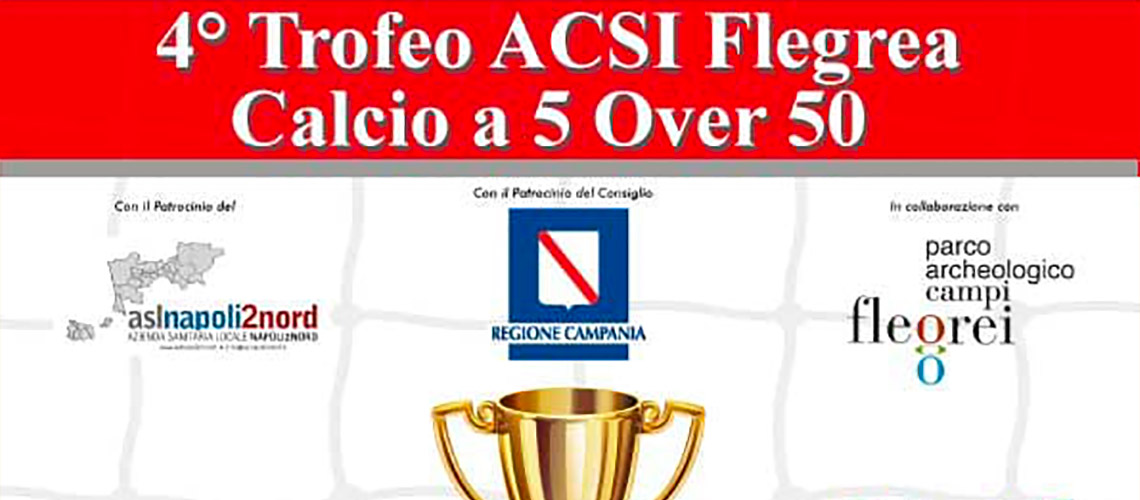 4° Trofeo ACSI Flegrea